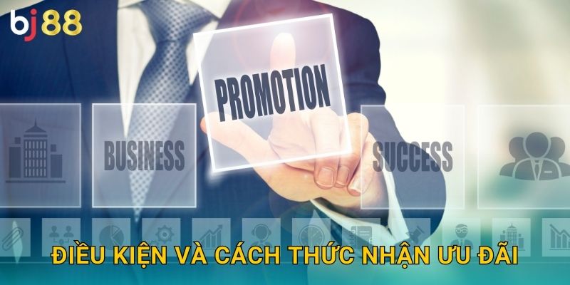 Điều kiện và cách thức nhận ưu đãi