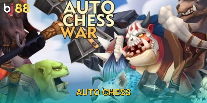 Auto Chess Bj88 sh – Cờ Tự Động Siêu Hấp Dẫn